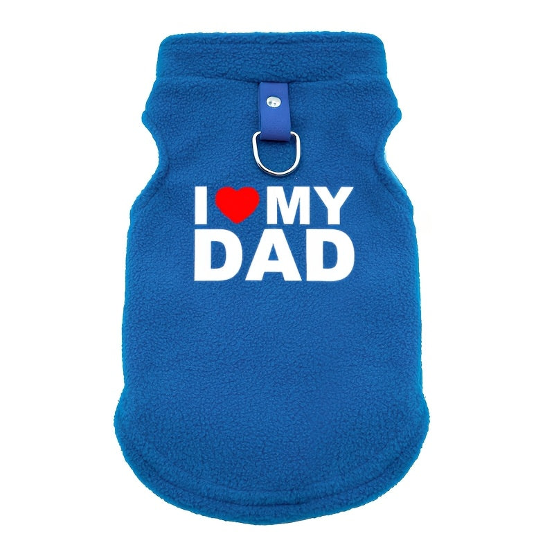 "I Love My Dad" Soft Fleece Dog Sweater with Leash - Comfortable Pullover Pet Apparel for Small to Medium Dogs and Cats, Durable Breathable Fabric, Perfect for Chihuahuas, Yorkies, Shih Tzus, Pomeranians, Bichon Frise, French